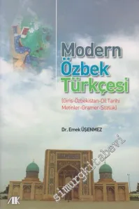Modern Özbek Türkçesi: Giriş - Özbekistan - Dil Tarihi - Metinler - Gramer - Sözlük -         2012