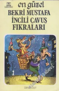 En Güzel Bekri Mustafa İncili Çavuş Fıkraları -        1982