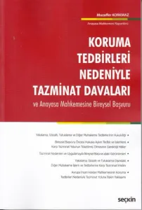 Koruma Tedbirleri Nedeniyle Tazminat Davaları