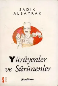 Yürüyenler ve Sürünenler