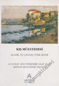 Kış Müzayedesi: Çağdaş ve Klasik Türk Resmi (22 Şubat 2001) -