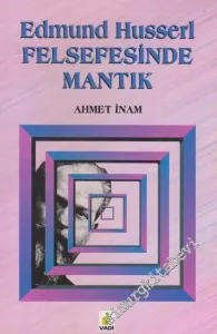 Edmund Husserl  Felsefesinde Mantık -