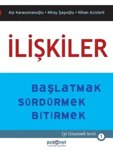İlişkiler -  Alp Karaosmanoğlu, Miray Şaşıoğlu, Nihan Azizlerli