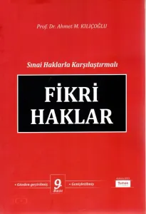 Fikri Haklar (Sınai Haklarla Karşılaştırmalı)