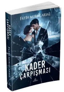 Kader Çarpışması