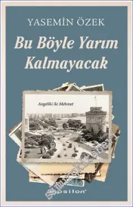 Angeliki ile Mehmet 2 : Bu Böyle Yarım Kalmayacak -         2026