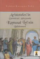 Aristoteles’in Demokrasi Anlayışında Kamusal İyi’n