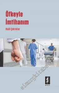 Öfkeyle İmtihanım -