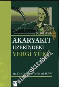 Akaryakıt Üzerindeki Vergi Yükü -         2015