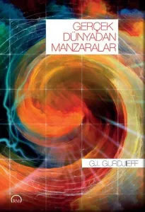 Gerçek Dünyadan Manzaralar