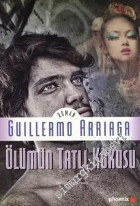 Ölümün Tatlı Kokusu -         2008