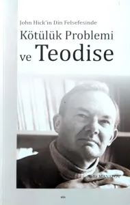 Kötülük Problemi ve Teodise