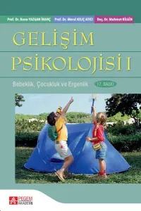 Gelişim Psikolojisi 1  Banu Yazgan İnanç