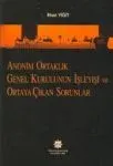 Anonim Ortaklık, Genel Kurulunun İşleyişi ve Ortaya Çıkan Sorunlar
