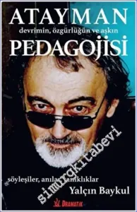 Atayman Devrimin, Özgürlüğün ve Aşkın Pedagojisi  Kitap+DVD : Söyleşiler, Anılar, Tanıklılar -         2022