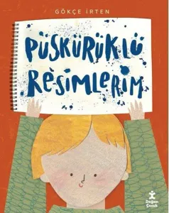 Püskürüklü Resimlerim