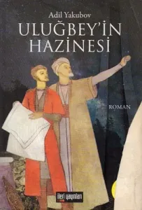 Uluğbey'in Hazinesi