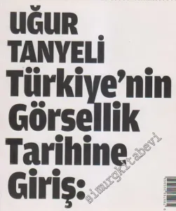 İstanbul'u Resmetmek: Türkiye'nin Görsellik Tarihine Giriş -