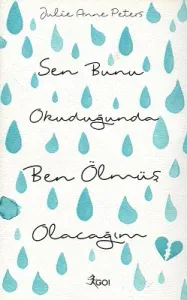 Sen Bunu Okuduğunda Ben Ölmüş Olacağım
