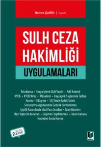 Sulh Ceza Hakimliği Uygulamaları
