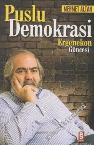 Puslu Demokrasi Ergenekon Güncesi -