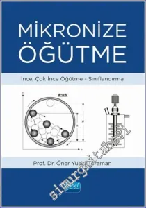 Mikronize Öğütme : İnce Çok İnce Öğütme Sınıflandırma -         2022