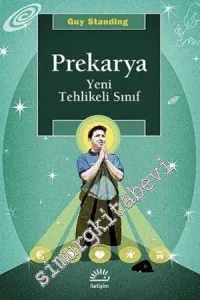 Prekarya: Yeni Tehlikeli Sınıf -         2022