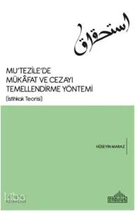 Mu'tezile'de Mükâfat ve Cezayı Temellendirme Yöntemi