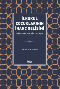 İlkokul Çocuklarının İnanç Gelişimi
