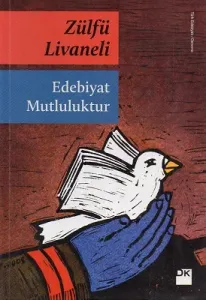 Edebiyat Mutluluktur