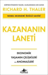 Kazananın Laneti: Ekonomik Yaşamın Çelişkileri ve Anomalileri