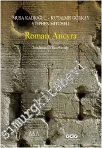 Roman Ancyra -        2012
