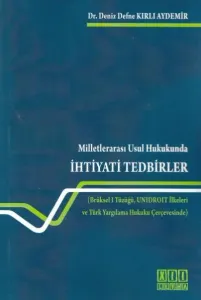 Milletlerarası Usul Hukukunda İhtiyati Tedbirler
