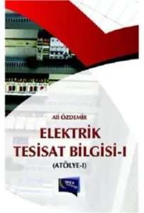 Elektrik Tesisat Bilgisi 1 Elektrik Tesisat Bilgisi 1