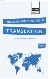 Theories And Practice Of Translation (2.baskı)
