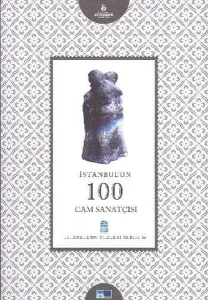İstanbul'un 100 Cam Sanatçısı