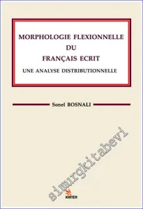Morphologie Flexionnelle du Français Ecrit : Une Analyse Distributionnelle -         2020