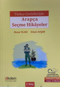 Türkçe Çevirileriyle Arapça Seçme Hikayeler 2