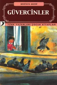 Türk Yazarları Çocuk Kitapları-11: Güvercinler