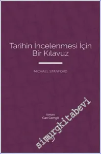 Tarihin İncelenmesi İçin Bir Kılavuz -         2022
