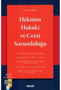 Hekimin Hukuki ve Cezai Sorumluluğu