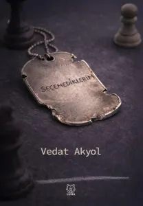 Seçemediklerim