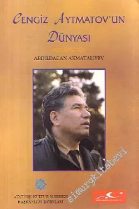 Cengiz Aytmatov'un Dünyası -        1998