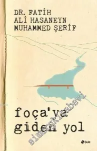 Foça'ya Giden Yol -        2016