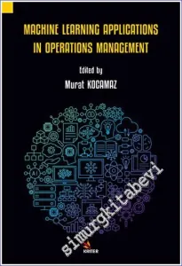 Machine Learning Applications in Operations Management -         2023