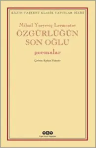 Özgürlüğün Son Oğlu; Poemalar