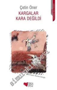 Kargalar Kara Değildi -         2018