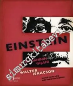 Bir Dahinin Güncesi - Einstein: Bir Dahinin Yaşamı -