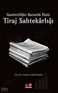 Gazeteciliğin Karanlık Yüzü: Tiraj Sahtekârlığı