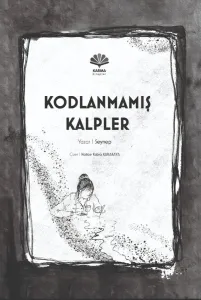 Kodlanmamış Kalpler